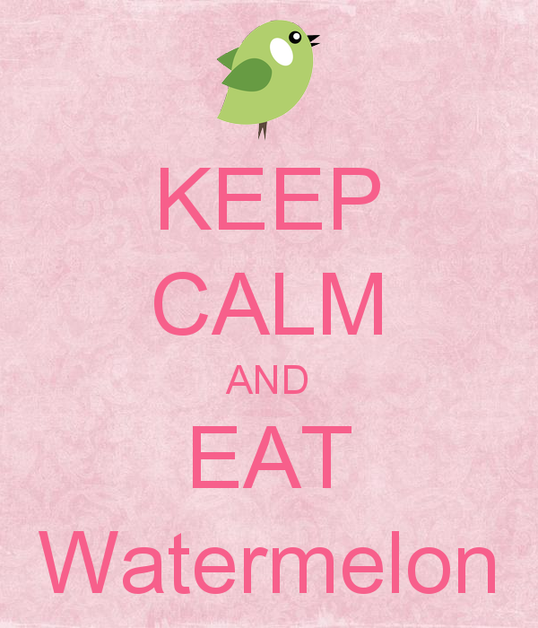 keep-calm-and-eat-watermelon-119