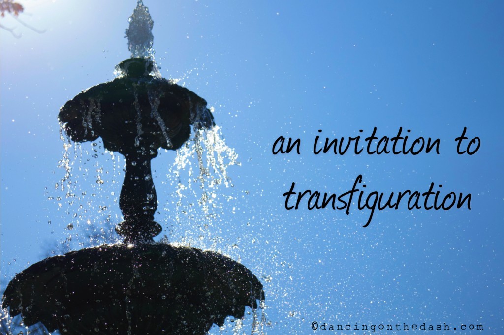 Invitation to transfiguration